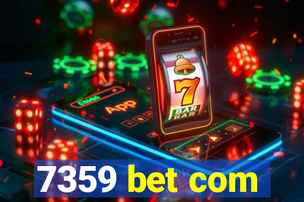 7359 bet com